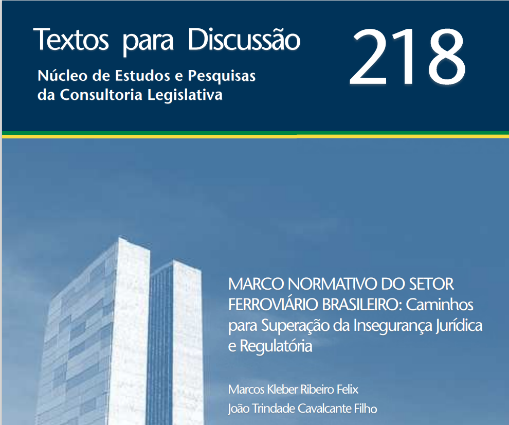 Você está visualizando atualmente Marco Normativo do Setor Ferroviário Brasileiro: Caminhos para Superação da Insegurança Jurídica e Regulatória