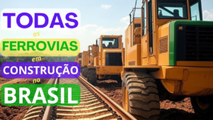 Leia mais sobre o artigo Ferrovias em Construção no Brasil em 2025